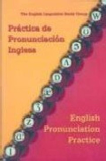 Prácticas de pronunciación inglesa = English pronunciation practice