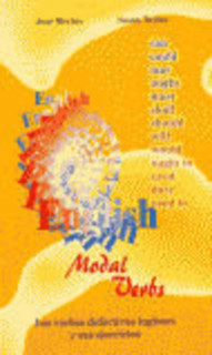Los verbos defectivos ingleses y sus ejercicios = English modal verbs with exercises