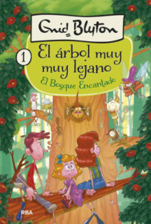 El árbol muy muy lejano 1 - El bosque encantado