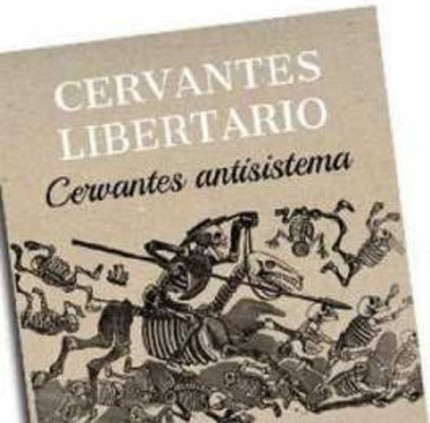 Cervantes libertario