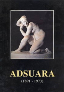 Adsuara : Exposició antològica del centenari