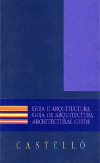 Guia d´arquitectura de Castelló