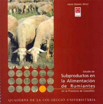 Estudio de subproductos en la alimentación de rumiantes en la provincia de Castellón