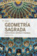Geometría sagrada, bases naturales, científicas y pitagóricas