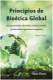 PRINCIPIOS DE BIOÉTICA GLOBAL