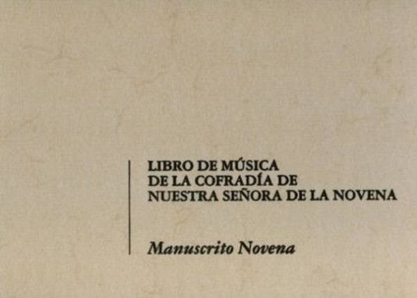 Libro de música de la Cofradía de Nuestra Señora de la Novena