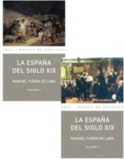 ESPAÑA DEL SIGLO XIX (2 VOLS)