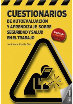 Cuestionarios de autoevaluación y aprendizaje sobre seguridad y salud en el trabajo