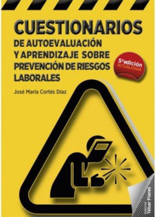 Cuestionarios de autoevaluación y aprendizaje sobre prevención de riesgos laborales
