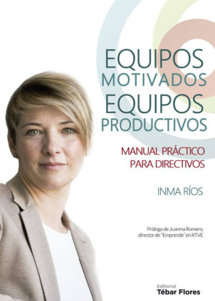 EQUIPOS MOTIVADOS EQUIPOS PRODUCTIVOS