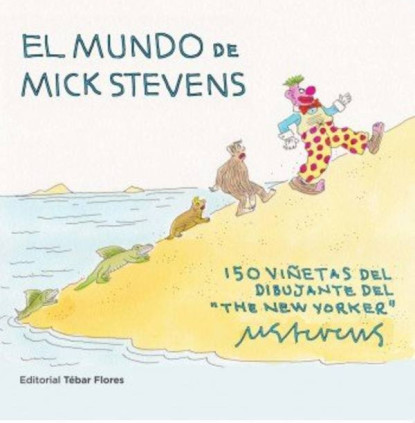El mundo de Mick Stevens