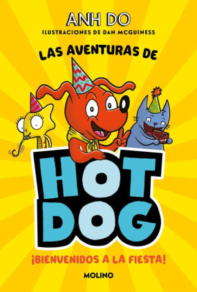 ¡Las aventuras de Hotdog! 2 - Bienvenidos a la fiesta