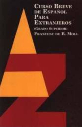 Curso breve de español para extranjeros. Grado medio