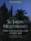Su jardín mediterráneo