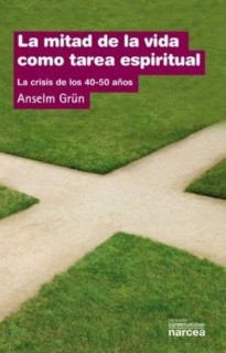La mitad de la vida como tarea espiritual