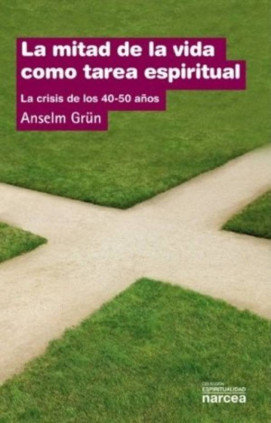 La mitad de la vida como tarea espiritual