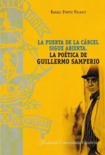 La puerta de la cárcel sigue abierta. La poética de Guillermo Samperio