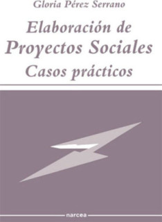 Elaboración de proyectos sociales : casos prácticos
