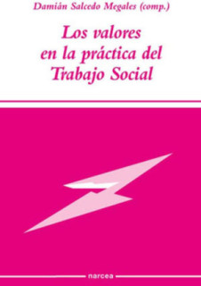 Los valores en la práctica del Trabajo Social