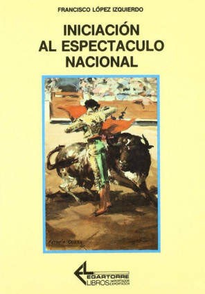 Iniciación al espectáculo nacional