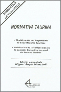 Normativa taurina. Ley taurina. Reglamento taurino 1996