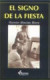 El signo de la fiesta