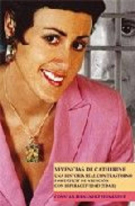 Vivencias de Catherine. Una historia real con trastorno por déficit de atención