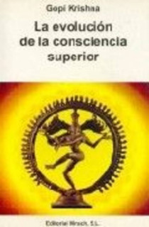 La Evolución de la Consciencia Superior