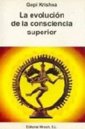 La Evolución de la Consciencia Superior