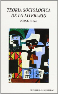 Teoría sociológica de lo literario.