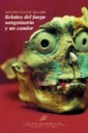 Relatos del fuego sanguinario y un candor