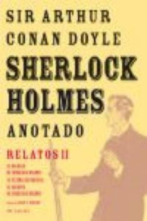 SHERLOCK HOLMES ANOTADO RELATOS 2