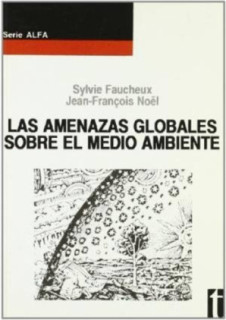 Las amenazas globales sobre el medio ambiente