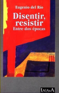 Disentir; resistir.