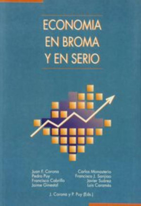 Economía en broma y en serio