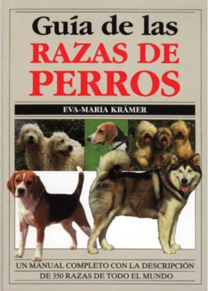 GUIA DE LAS RAZAS DE PERROS