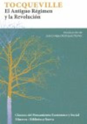 El Antiguo Régimen y la Revolución