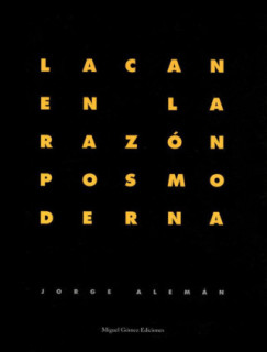 Lacan en la razón posmoderna