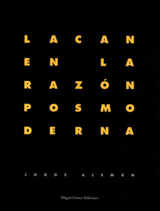 Lacan en la razón posmoderna