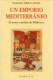 UN EMPORIO MEDITERRANEO