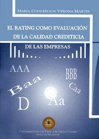El rating como evaluación de la calidad crediticia de las empresas