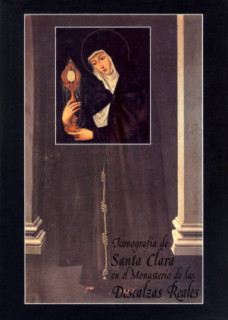 Iconografía de Santa Clara en el Monasterio de las Descalzas Reales