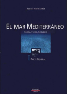 EL MAR MEDITERRANEO. VOLUMEN I
