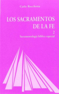 Los Sacramentos de la fe II