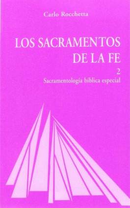 Los Sacramentos de la fe II