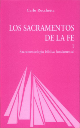 Los Sacramentos de la fe I