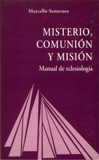 Misterio, comunión y misión
