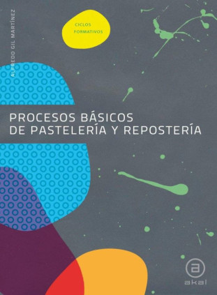 PROCESOS BASICOS DE PASTELERIA