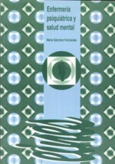 Enfermería psiquiátrica y salud mental.