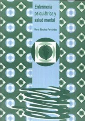 Enfermería psiquiátrica y salud mental.